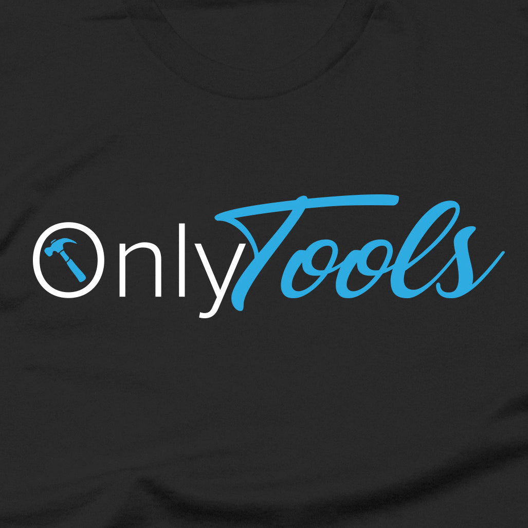 Only Tools T-Shirt