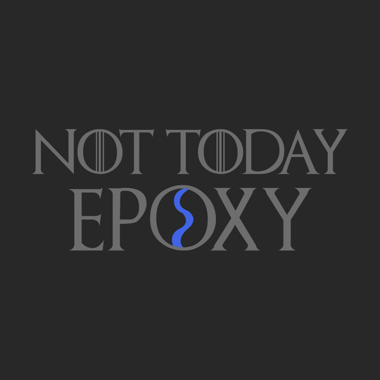 Not Today Epoxy Woodworking Tshirt 3