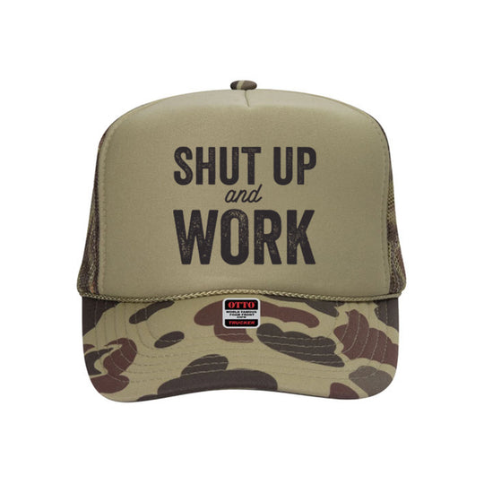 Shut Up & Work Camo Trucker Hat | Woodworking Essential