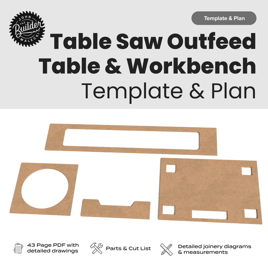 Table Saw Outfeed Table & Workbench Templates - John Malecki Store