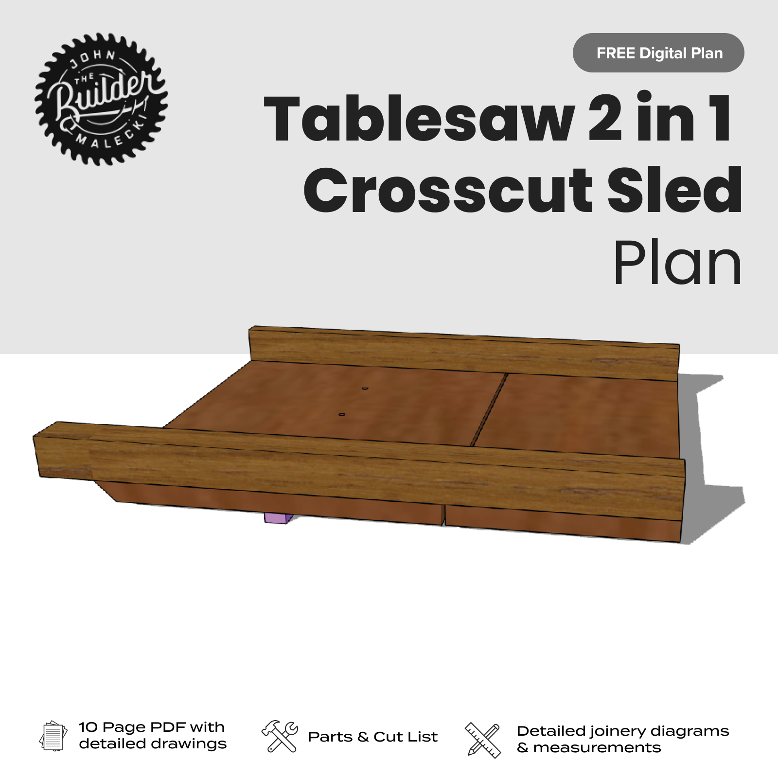 FREE Tablesaw 2 in 1 Crosscut Sled Plan - John Malecki Store