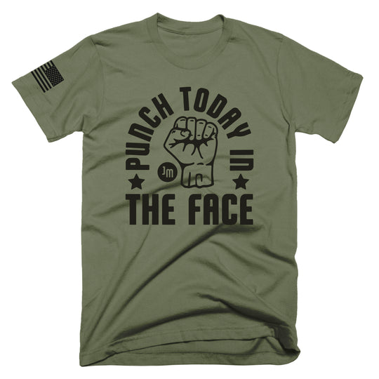 Punch Today in the Face [OD Green] - John Malecki Store