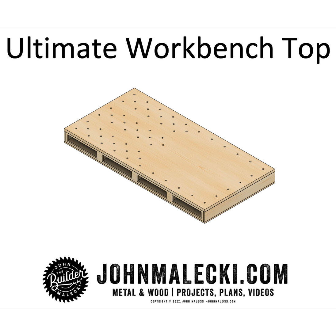 Ultimate Workbench Top - John Malecki